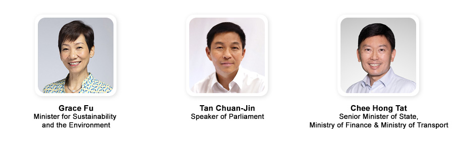 Pillar Leads: 1. Grace Fu, Minister for Sustainability and the Environment 2. Tan Chuan-Jin, Speaker of Parliament 3. Chee Hong Tat, Senior Minister of State, Ministry of Finance & Ministry of Transport